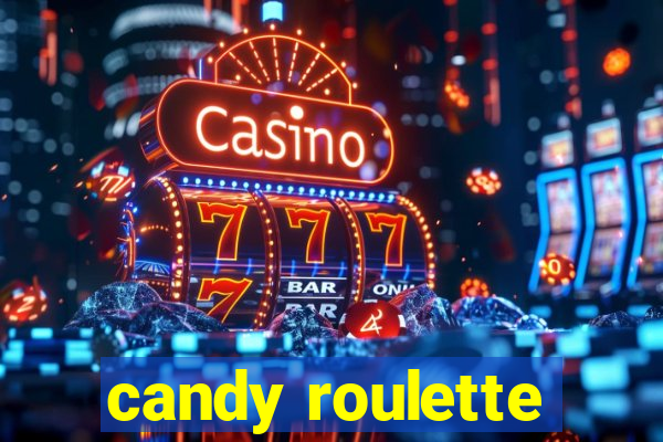 candy roulette